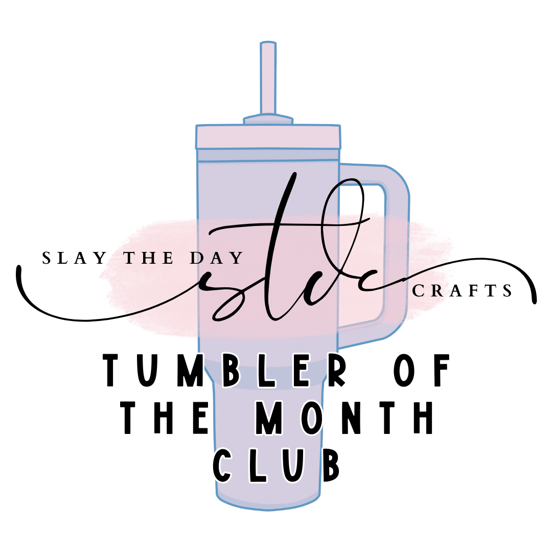 Tumbler of the Month Club