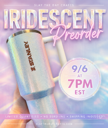 Iridescent Preorder