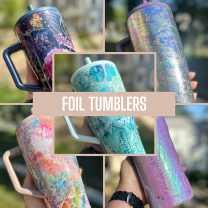 Foil Tumblers