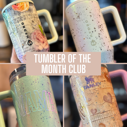 Tumbler of the Month Club