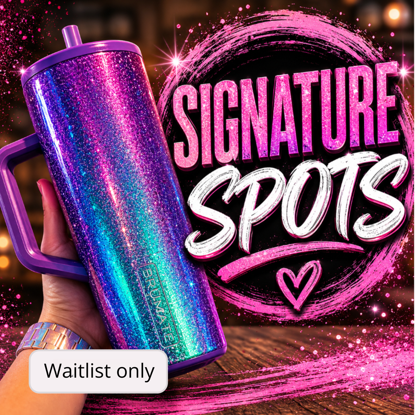 Signature Spots (Waitlist Only)